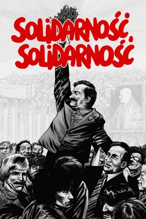 Solidarność, Solidarność...