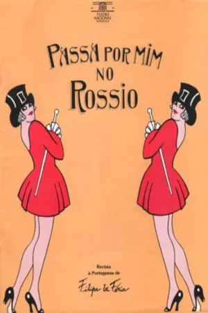 Passa por Mim no Rossio