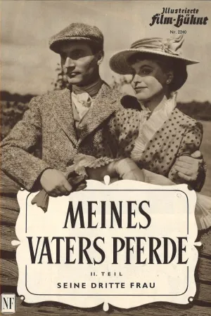 Meines Vaters Pferde, 2. Teil: Seine dritte Frau