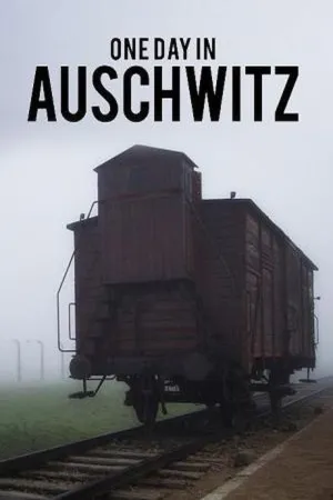 Auschwitz - One Day