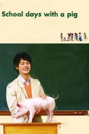 School Days with a Pig