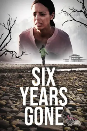 Six Years Gone