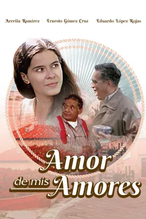 Amor de mis amores