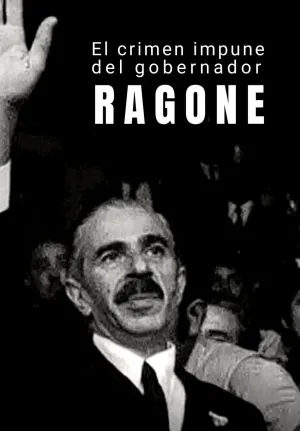 El crimen impune del gobernador Ragone