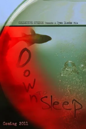 Down to Sleep