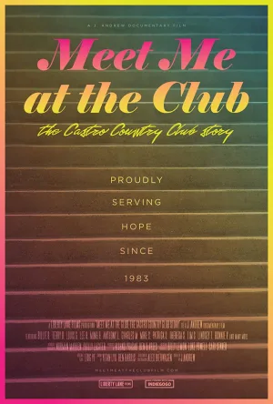 Meet Me at the Club: The Castro Country Club Story
