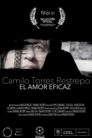 Camilo Torres Restrepo, el amor eficaz