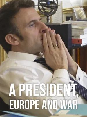 A President, Europe and War