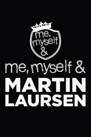 Me, Myself & Martin Laursen