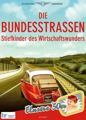 جاده‌های فدرال - فرزندان ناتنی معجزه اقتصادی