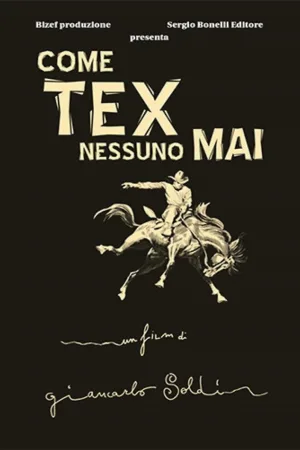 Come Tex nessuno mai