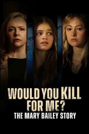 آیا برای من می‌کشی؟ داستان ماری بیلی