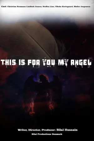 This Is for You My Angel