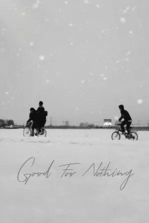 Good for Nothing