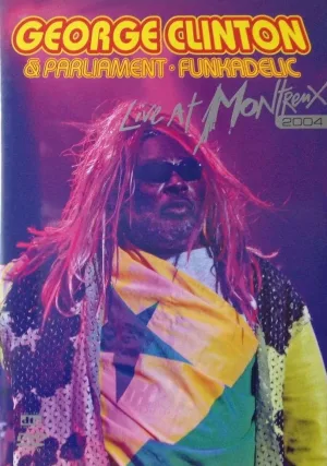 George کلینتن و پارلمان فانکادلیک - به صورت زنده در مونتروی