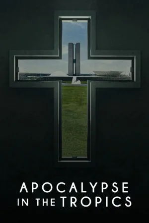 Apocalypse in the Tropics