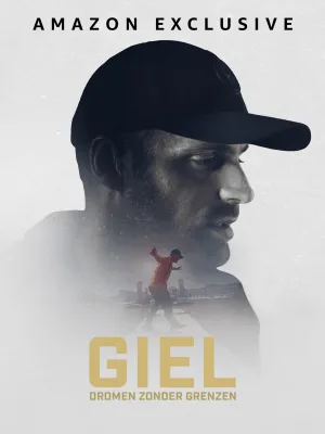 Giel: Dromen zonder grenzen