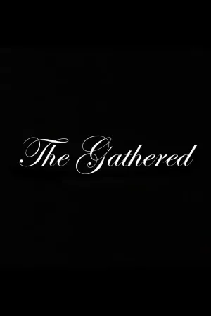 The Gathered
