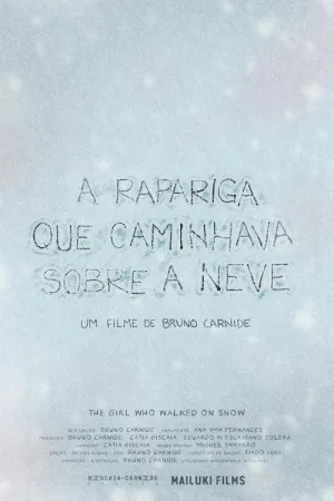 The Girl who walked on snow