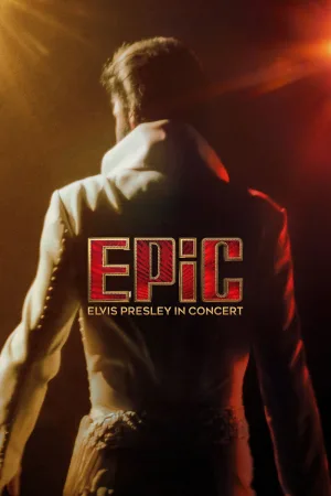 EPiC: الویس پریسلی در کنسرت