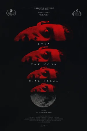 Even the Moon Will Bleed