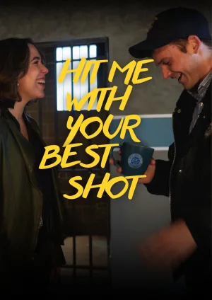 Hit Me With Your Best Shot