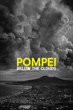 Pompei: Below the Clouds