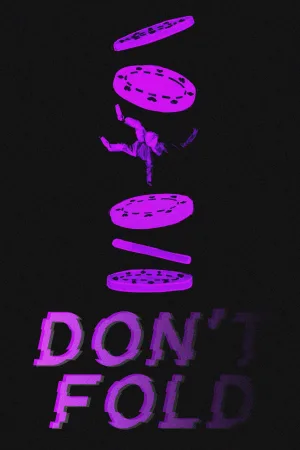 Don't Fold