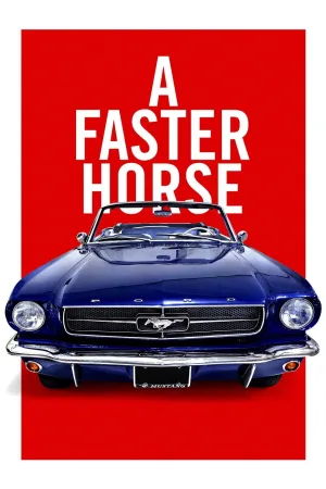 A Faster Horse
