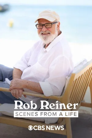 Rob Reiner – Scenes from a Life