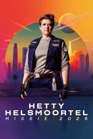 Hetty Helsmoortel: ماموریت ۲۰۲۵