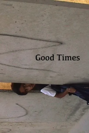 Good Times