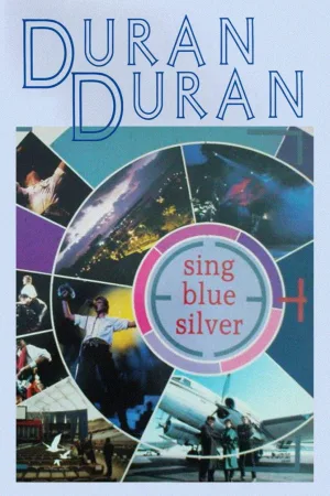 Duran Duran: Sing Blue Silver