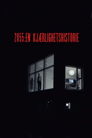 2055: یک داستان عاشقانه