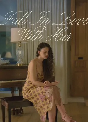 Fall in Love with Her