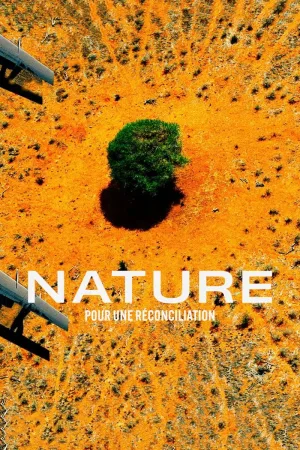Nature: The Call for Reconciliation