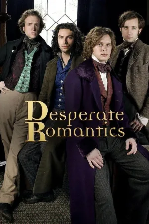 Desperate Romantics