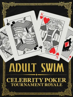 تورنمنت مشهورهای پوکر Adult Swim