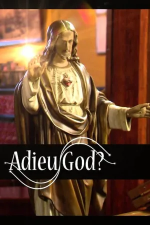 Adieu God؟