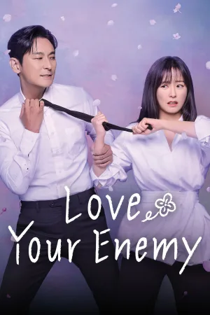 Love Your Enemy