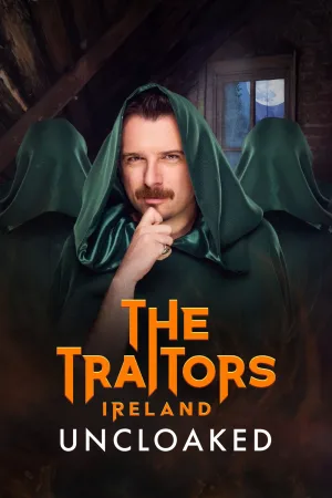 The Traitors Ireland-Uncloaked