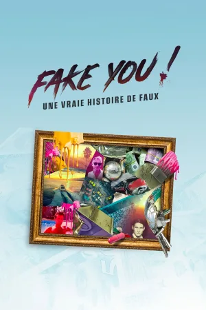 FAKE YOU! : یک داستان واقعی از جعل