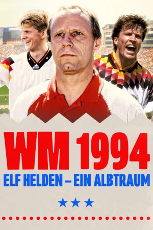 WM 1994 - هشت قهرمان، یک کابوس