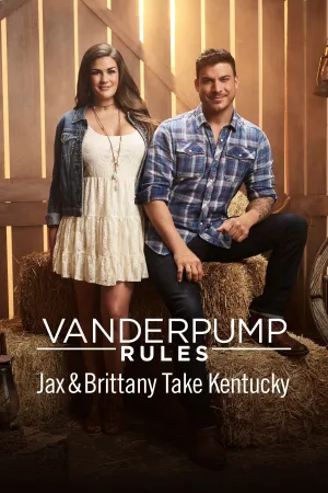 Vanderpump Rules: Jax & Brittany به کنتاکی می‌روند