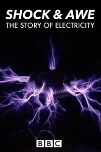 Shock and Awe: The Story of Electricity