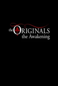 The Originals: The Awakening