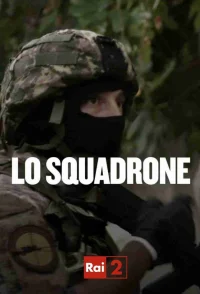 Lo Squadrone - Cacciatori di Calabria