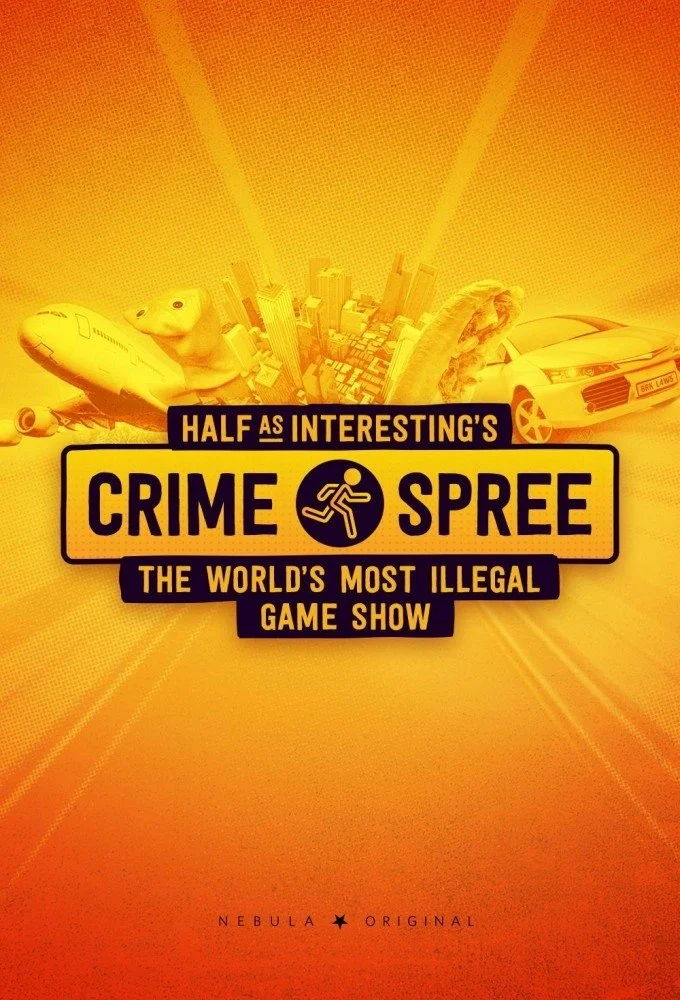 Half as Interesting’s Crime Spree