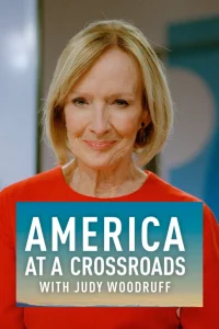 س PBS NEWSHOUR: America at a Crossroads with Judy Woodruff