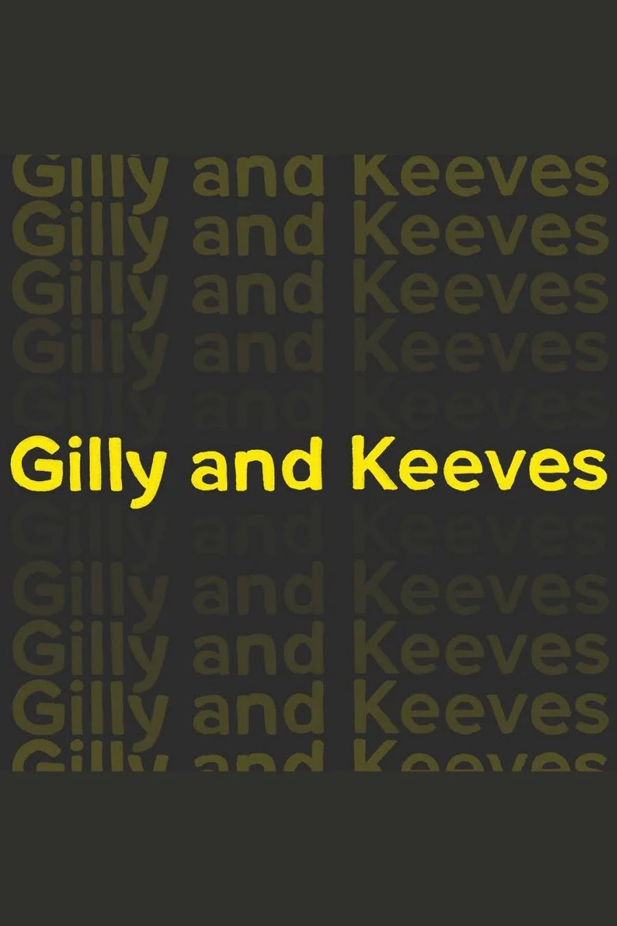 Gilly and Keeves